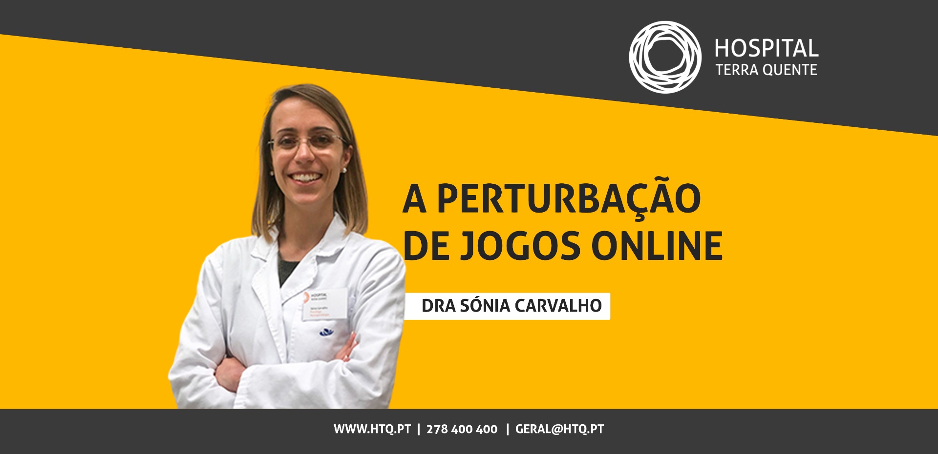 Dra. Sónia Carvalho: Perturbação de Jogos Online