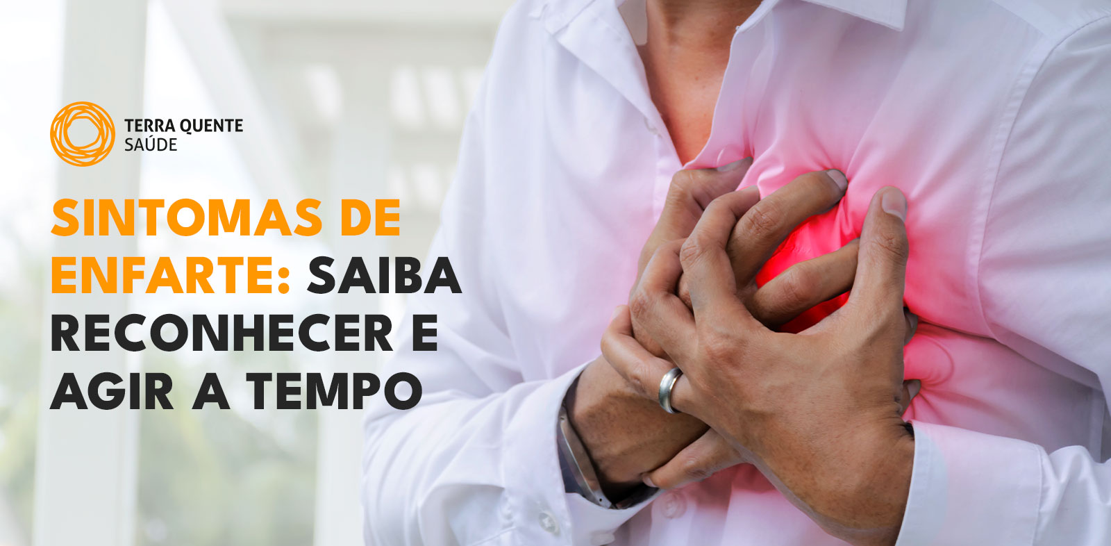 Sintomas de Enfarte: Saiba Reconhecer e Agir a Tempo