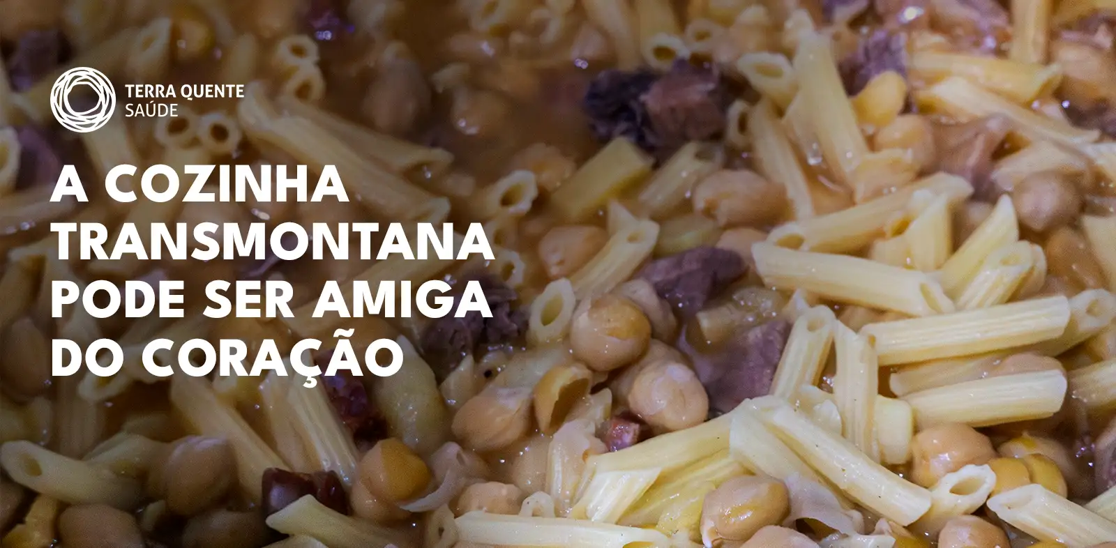 A cozinha transmontana pode ser amiga do coração
